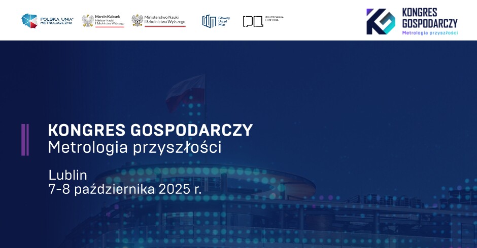 KONGRES GOSPODARCZY - Metrologia przyszłości