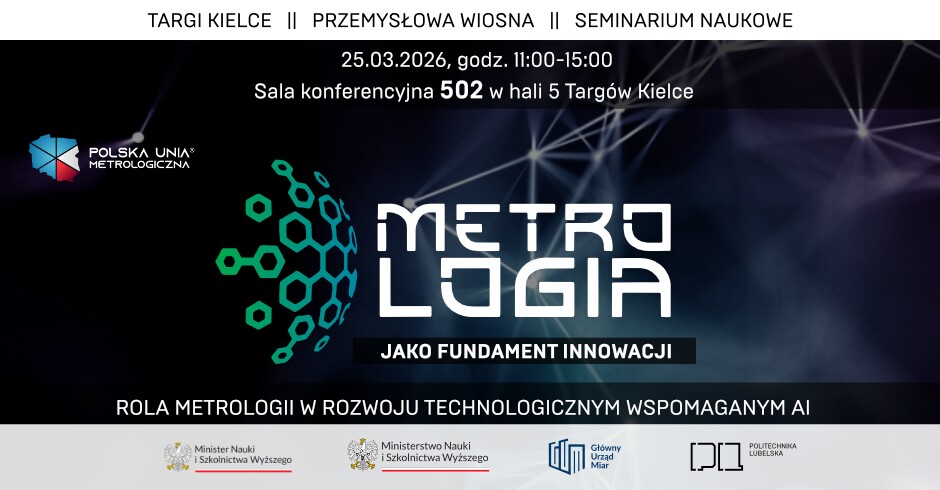 Metrologia - fundament rozwoju gospodarki i innowacji